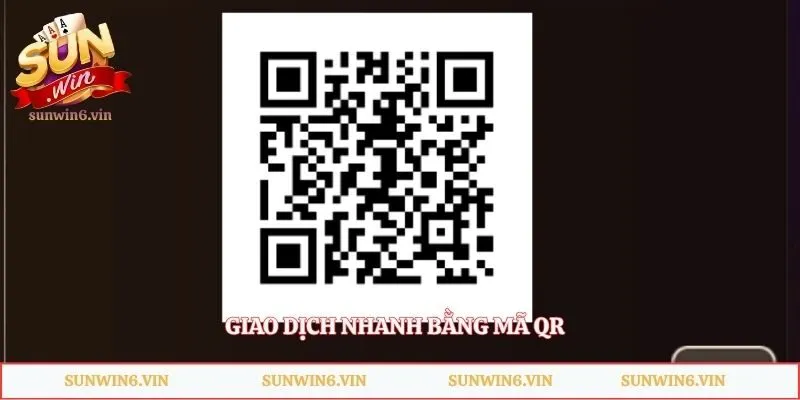 Nạp Tiền Sunwin - Chia Sẻ Cách Giao Dịch Nhanh, An Toàn 3 Giao dịch nhanh bằng mã QR