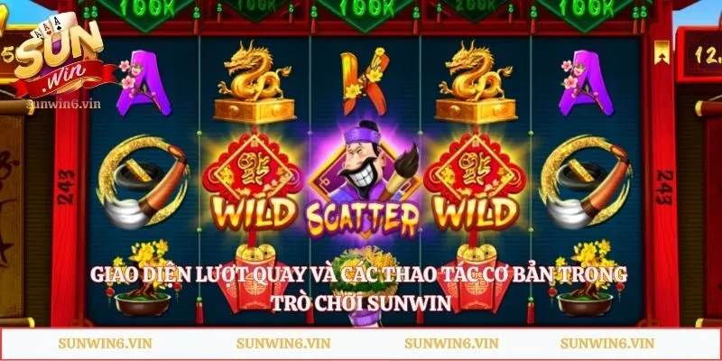 Nổ Hũ Ông Đồ – Trải Nghiệm Game Nổ Hũ Ông Đồ Hot Nhất 2026 3 Giao diện lượt quay và các thao tác cơ bản trong trò chơi Sunwin