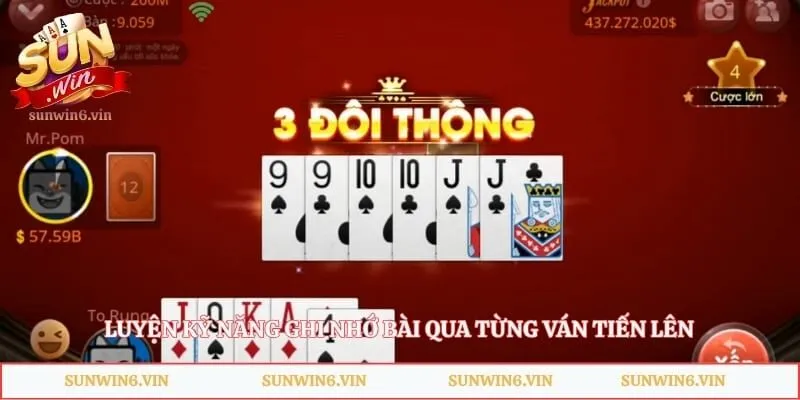 Cách Nhớ Bài Tiến Lên - Bí Kíp Đọc Vị Đối Thủ Hiệu Quả 4 Luyện kỹ năng ghi nhớ bài qua từng ván Tiến Lên