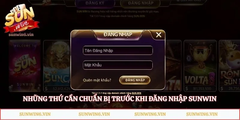 Đăng Nhập Sunwin - Bỏ Túi Cách Truy Cập Tài Khoản Nhanh 1 Những thứ cần chuẩn bị trước khi đăng nhập Sunwin